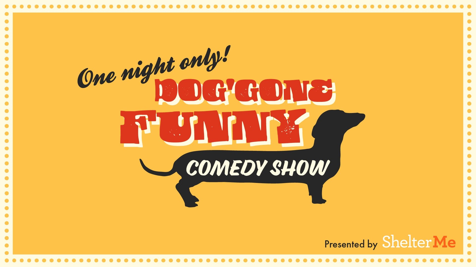 shelter me dog'gone funny comedy show cincinanti may 17 2025