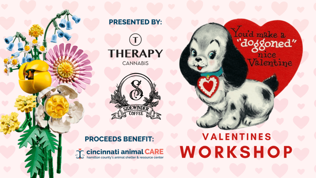valentines day lego bouquet event northside cincinnati sidewinder coffee therapy cannibis cincinnati animal care