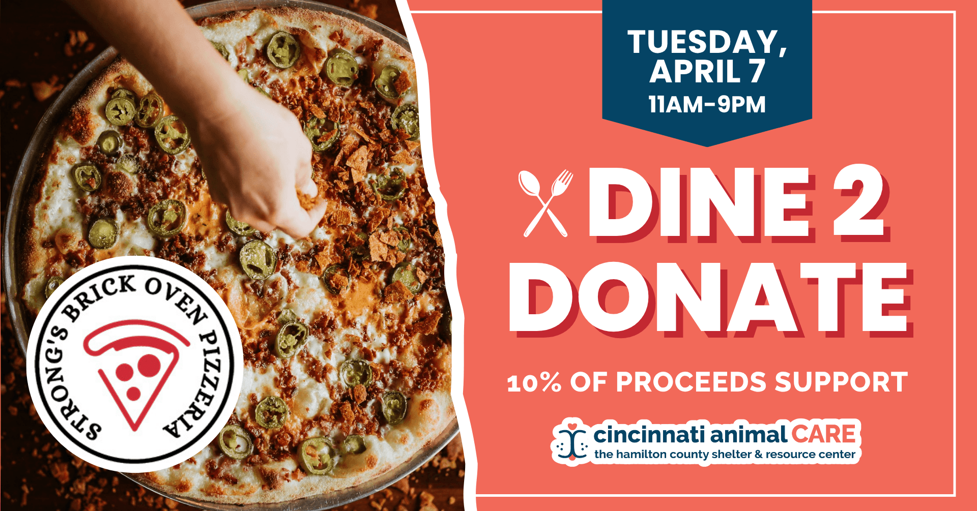 graphic for a dine to donate event with strongs brick over pizzeria and cincinnati animal care on april 7th 2026